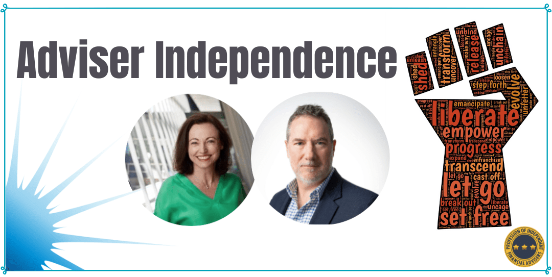 Adviser Independence – the time is now
